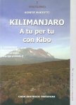 Kilimanjaro a tu per tu con kibo