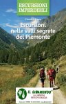 Escursioni nelle valli segrete del Piemonte