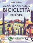 Viaggi leggendari in bicicletta in Europa